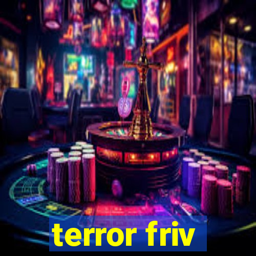 terror friv